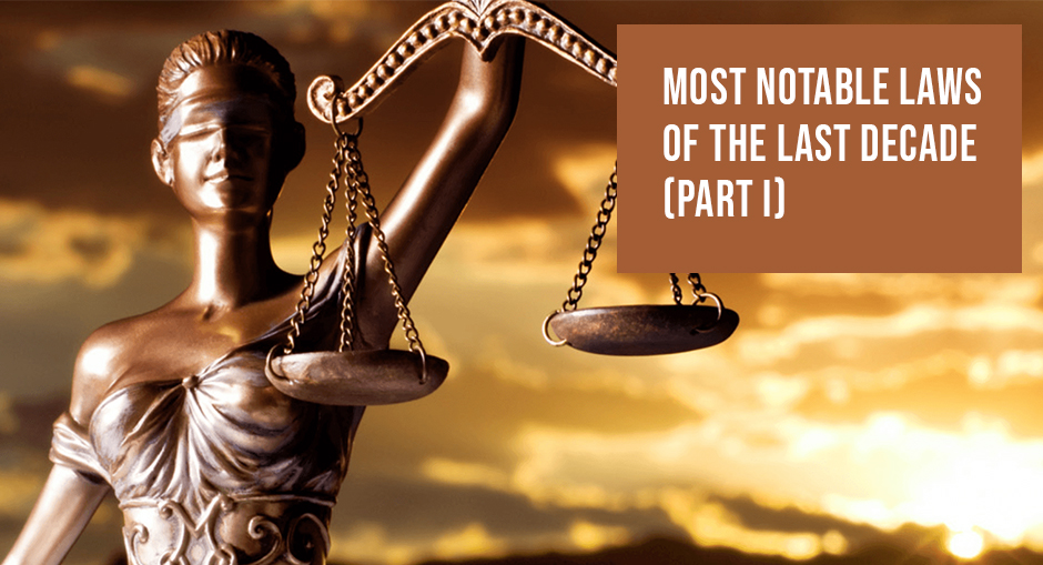 notable laws of the last decade